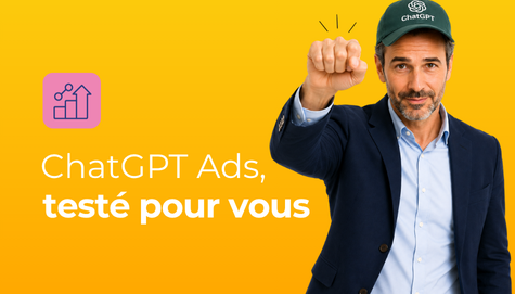 ChatGPT Ads en France : ce qu’il faut savoir avant d’y mettre un budget